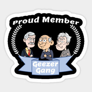 Proud Member Geezer Gang Sticker